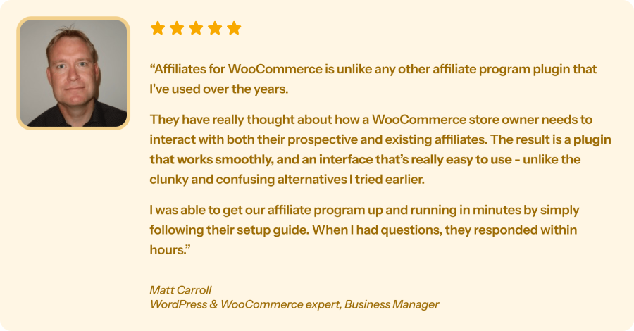 Affiliate for WooCommerce plugin review five star Matt Carroll